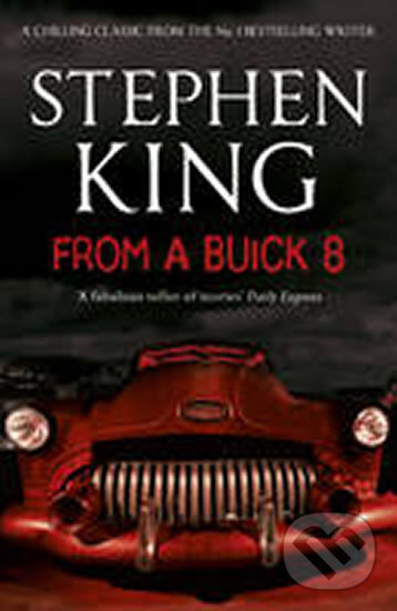 Levně From a Buick 8 - Stephen King - kniha z kategorie Sci-fi
