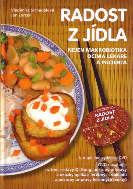 Radost z jídla + DVD - Vladimíra Strnadelová, Jan Zerzán, ANAG, 2011