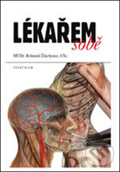 Kniha: Lékařem sobě (Bohumil Ždichynec). Český klub, 2011