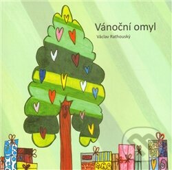 Kniha: Vánoční omyl (Václav Rathouský). Green Ways s.r.o., 2011