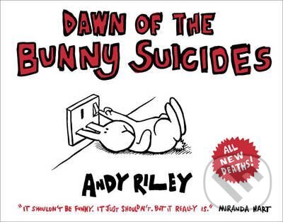 Levně Dawn of the Bunny Suicides - Andy Riley - kniha z kategorie Beletria