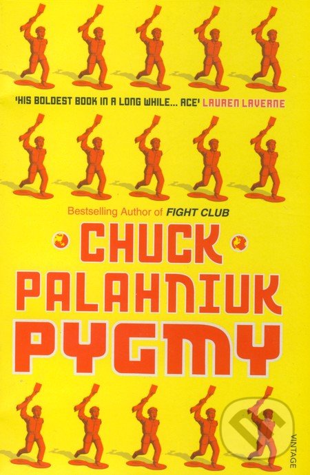 Pygmy - Chuck Palahniuk, Vintage, 2010