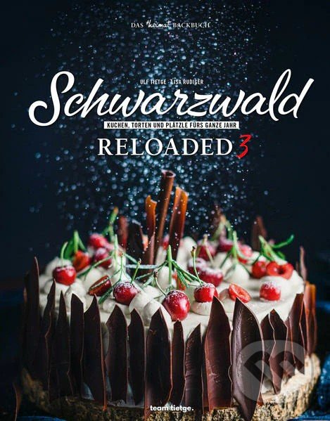 Levně Schwarzwald Reloaded 3 - Lisa Rüdiger (editor), Ulf Tietge (editor) - kniha z kategorie Kuchárky