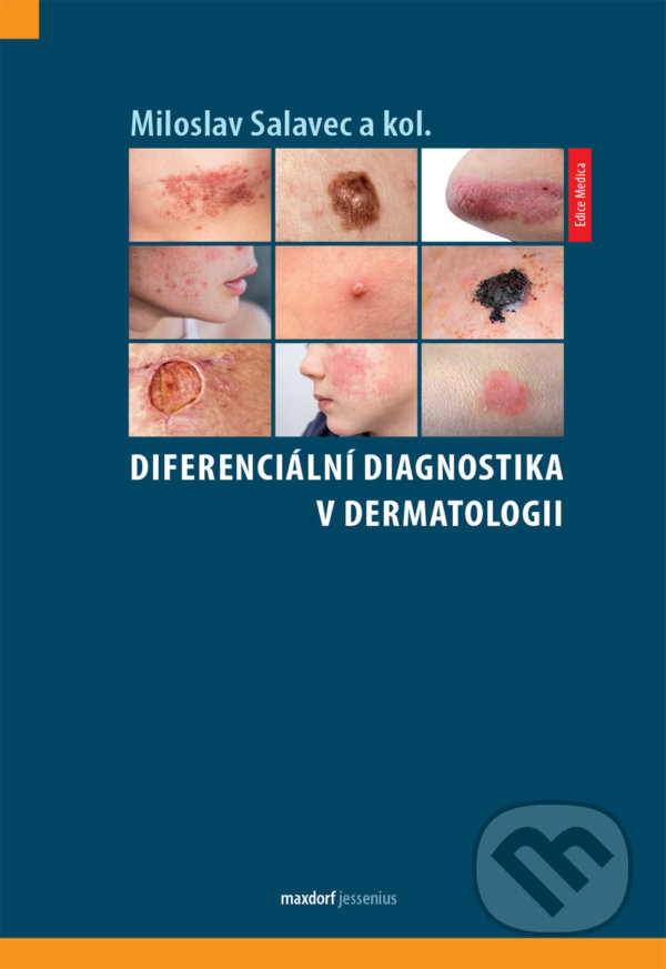 Diferenciální diagnostika v dermatologii - Miloslav Salavec, kolektív autorov, Maxdorf, 2021