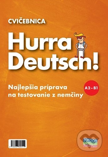 Kniha: Hurra Deutsch! A2-B1 - Cvičebnica (Foreign Language Publications). Foreign Language Publications, 2021