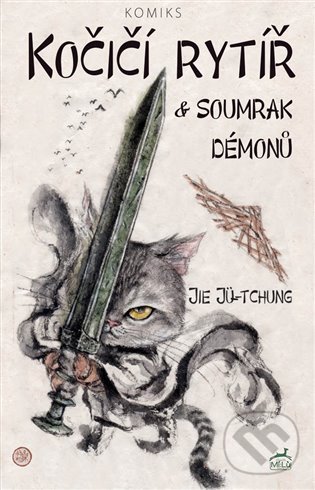 Levně Kočičí rytíř a soumrak démonů - Jie Jü-tchung - kniha z kategorie Komiksy