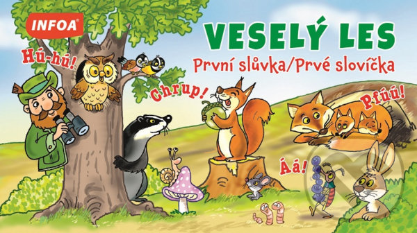 Levně Veselý les (První slůvka / Prvé slovíčka) - kniha z kategorie Pre deti a mládež