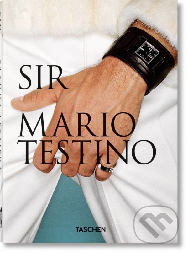Levně SIR - Pierre Borhan, Mario Testino - kniha z kategorie Fotografie