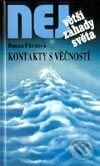 Kniha: Největší záhady světa - kontakty z věčností (Danna Fürstová). Dialog, 2002