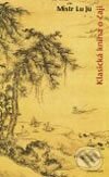 Klasická kniha o čaji - Lu Jü, DharmaGaia, 2002