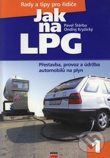 Kniha: Jak na LPG (Ondřej Kryžický a Pavel Štěrba). Computer Press, 2002