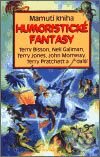 Kniha: Mamutí kniha humoristické fantasy (Autorský kolektív)
