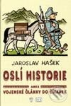 Kniha: Oslí historie (Jaroslav Hašek). Naše vojsko CZ, 2002