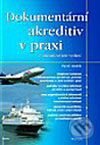 Kniha: Dokumentární akreditiv v praxi (Pavel Andrle). Grada, 2004