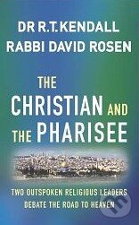 Levně The Christian and the Pharisee - R.T. Kendall, David Rosen - kniha z kategorie Odborné a náučné