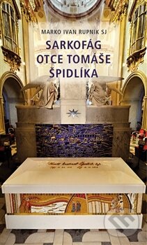Levně Sarkofág otce Tomáše Špidlíka - Marko Rupnik - kniha z kategorie Kresťanstvo