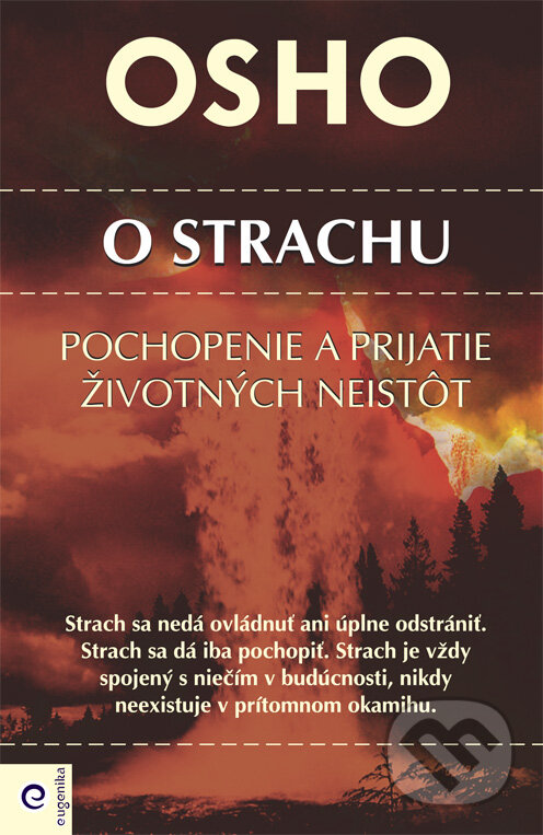 Levně O strachu (Pochopenie a prijatie životných neistôt) - kniha z kategorie Ezoterika