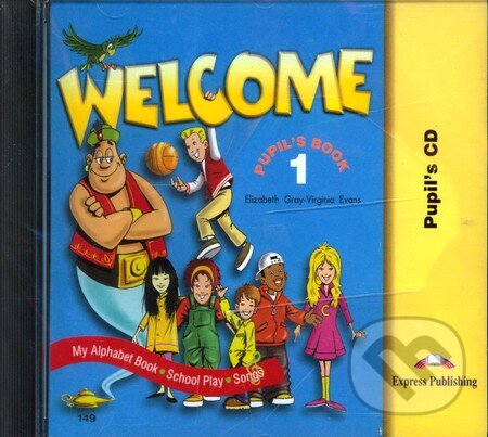 Levně Welcome: Pupil's CD (Songs +Alphabet +Play) - Elizabeth Gray, Virginia Evans - audiokniha z kategorie Iné pomôcky