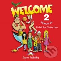 Levně Welcome 2: Pupil's CD - Elizabeth Gray, Virginia Evans - audiokniha z kategorie Jazykové učebnice a slovníky