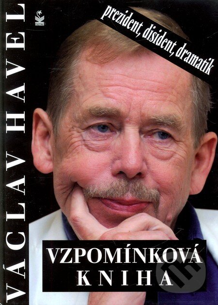 Levně Václav Havel: Vzpomínková kniha (Prezident, disident, dramatik) - kniha z kategorie Životopisy