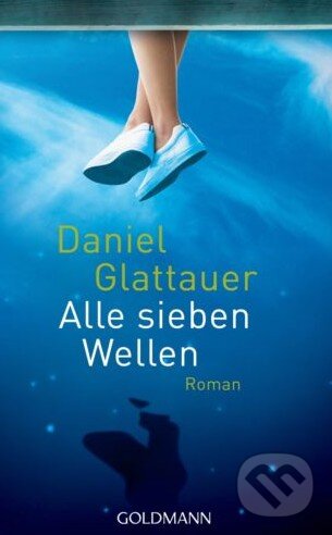 Levně Alle sieben Wellen - Daniel Glattauer - kniha z kategorie Beletria