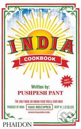 India Cookbook - Pushpesh Pant, Andy Sewell, Phaidon, 2010