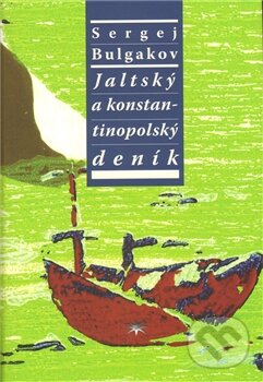 Levně Jaltský a konstantinopolský deník (Duchovní deník teologa II) - kniha z kategorie Životopisy