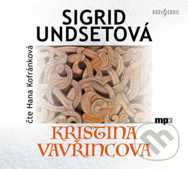 Levně Kristina Vavřincova - Sigrid Undset - audiokniha z kategorie Beletria