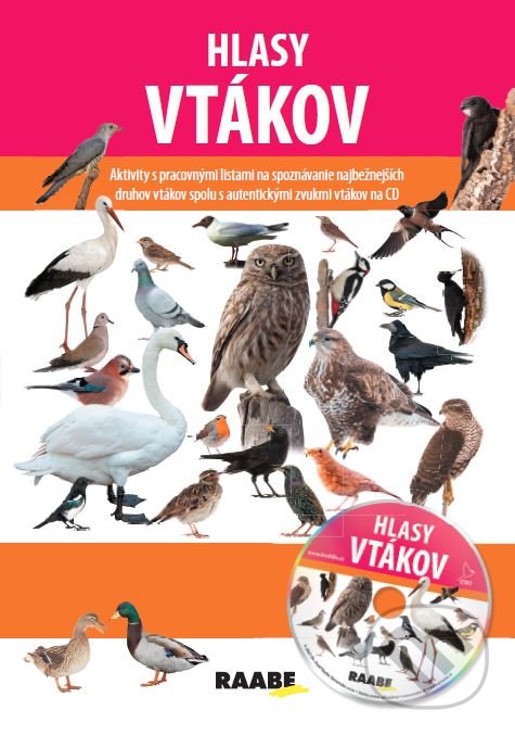 Levně Hlasy vtákov (Aktivity s pracovnými listami na spoznávanie najbežnejších druhov vtákov) - kniha z kategorie Naučné knihy