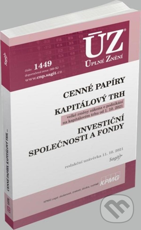 Levně Úplné Znění - 1449 Cenné papíry, Kapitálový trh, Investiční společnosti a fondy, Komoditní burzy - kniha z kategorie Právo