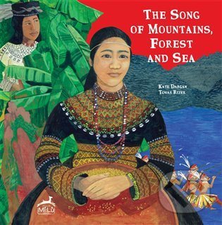 Levně The Song of Mountain, Forest and Sea - Kate Dargaw, Tomáš Řízek (Ilustrátor) - kniha z kategorie Beletria