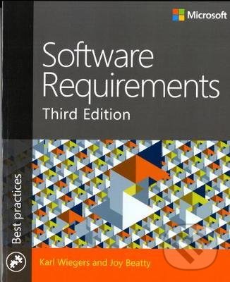 Levně Software Requirements - Karl Wiegers, Joy Beatty - kniha z kategorie Počítače a internet