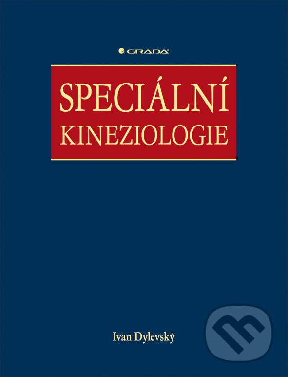Speciální kineziologie - Ivan Dylevský, Grada, 2009