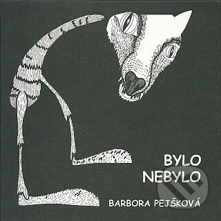 Levně Bylo nebylo - Barbora Pejšková - kniha z kategorie Komiksy