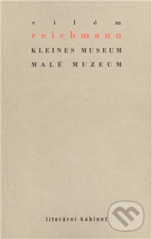 Kleines Museum / Malé muzeum - Vilém Reichmann, Aula, 2011