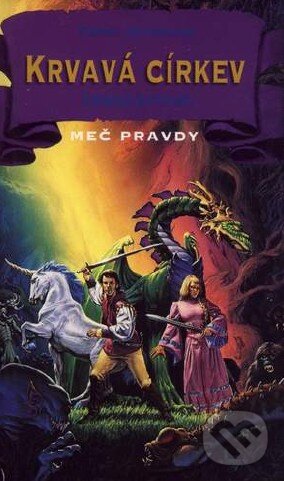 Kniha: Krvavá církev III. - Inkvizitor (Terry Goodkind). Classic, 1999