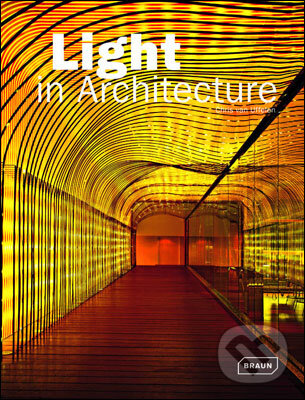 Levně Light in Architecture - Chris van Uffelen - kniha z kategorie Odborné a náučné