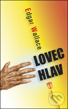 Levně Lovec hlav - Edgar Wallace - kniha z kategorie Detektívky