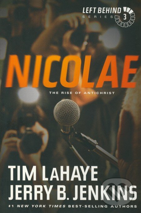 Levně Nicolae (The Rise of Antichrist) - Tim LaHaye, Jerry B. Jenkins - kniha z kategorie Odborné a náučné