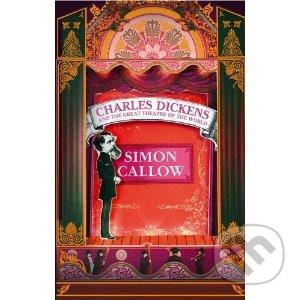 Levně Charles Dickens and the Great Theatre of the World - kniha z kategorie Beletria