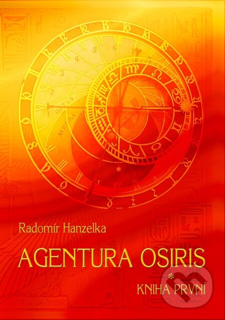E-kniha: Agentura Osiris – kniha první (Radomír Hanzelka). Bookanýr, 2011