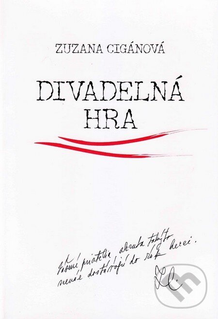 Levně Divadelná hra - Zuzana Cigánová - kniha z kategorie Dráma a divadelné hry