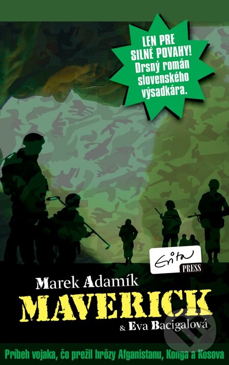E-kniha: Maverick (Eva Bacigalová a Marek Adamík). Evitapress, 2011