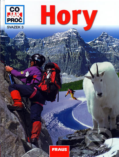 Kniha: Hory - Co,Jak,Proč? (Hanke Huber). Fraus, 2005
