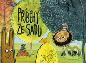 Levně Příběhy ze sadu - Jan Nedoma - kniha z kategorie Beletria
