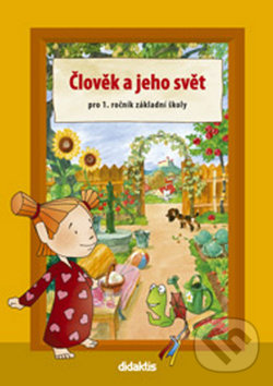 Kniha Člověk a jeho svět pro 1. ročník základní školy