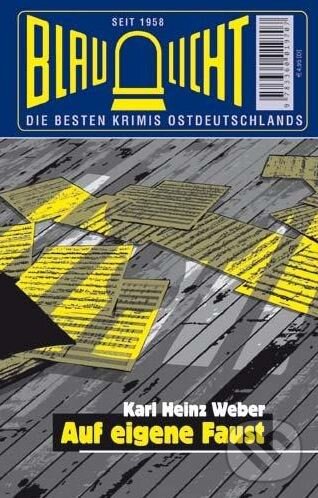 Kniha: Auf eigene Faust: Bernd Diksen, Rache ist kein Kinderspiel (Bernd Diksen a Karl Heinz Weber)