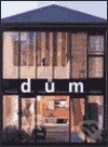 Kniha: Dum (Slovart CZ). Slovart CZ, 2003
