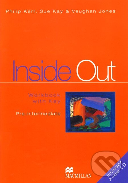 Kniha: Inside Out - Pre-Intermediate - Workbook with Answer Key and Audio CD (MacMillan). MacMillan, 2004