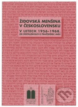 Židovská menšina v Československu v letech 1956 - 1968, Židovské muzeum v Praze, 2010
